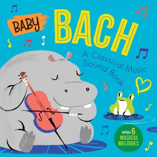Baby Classical Music Sound Books- Baby Bach: A Classical Mus ... - cover