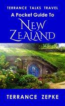 Terrance Talks Travel: A Pocket Guide to New Zealand