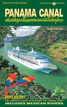 PANAMA CANAL BY CRUISE SHIP – 6th Edition