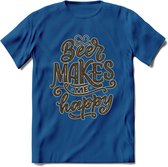 Beer Makes Me Happy T-Shirt | Bier Kleding | Feest | Drank | Grappig Verjaardag Cadeau | - Donker Blauw - M