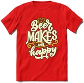Beer Makes Me Happy T-Shirt | Bier Kleding | Feest | Drank | Grappig Verjaardag Cadeau | - Rood - S