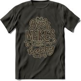 Beer Makes Me Happy T-Shirt | Bier Kleding | Feest | Drank | Grappig Verjaardag Cadeau | - Donker Grijs - S