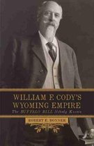 William F. Cody's Wyoming Empire