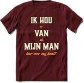 Ik Hou Van Mijn ManT-Shirt | Bier Kleding | Feest | Drank | Grappig Verjaardag Cadeau | - Burgundy - M