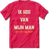 Ik Hou Van Mijn ManT-Shirt | Bier Kleding | Feest | Drank | Grappig Verjaardag Cadeau | - Roze - XXL