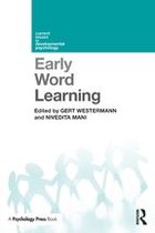 Current Issues in Developmental Psychology - Early Word Learning