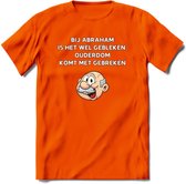 Bij abraham is het wel gebleken T-Shirt | Grappig Abraham 50 Jaar Verjaardag Kleding Cadeau | Dames – Heren - Oranje - S