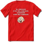 Bij abraham is het wel gebleken T-Shirt | Grappig Abraham 50 Jaar Verjaardag Kleding Cadeau | Dames – Heren - Rood - S