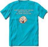 Iedereen mag het weten T-Shirt | Grappig Abraham 50 Jaar Verjaardag Kleding Cadeau | Dames – Heren - Blauw - 3XL