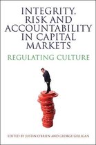 Integrity, Risk And Accountability In Capital Markets
