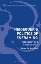 Bloomsbury Studies in Continental Philosophy- Heidegger’s Politics of Enframing