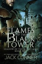 Shadow of the Black Land 2 - Flames of the Black Tower