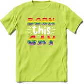 Born This Gay | Pride T-Shirt | Grappig LHBTIQ+ / LGBTQ / Gay / Homo / Lesbi Cadeau Shirt | Dames - Heren - Unisex | Tshirt Kleding Kado | - Groen - XXL