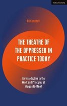 The Theatre of the Oppressed in Practice Today