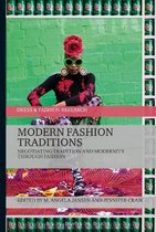 Dress and Fashion Research- Modern Fashion Traditions