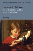 Bloomsbury Perspectives on Children's Literature- Literature's Children