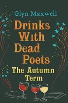 Drinks With Dead Poets