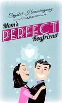 Smart Companions 1 - Mom's Perfect Boyfriend