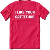 I Like You Cattitude - Katten T-Shirt Kleding Cadeau | Dames - Heren - Unisex | Kat / Dieren shirt | Grappig Verjaardag kado | Tshirt Met Print | - Roze - L