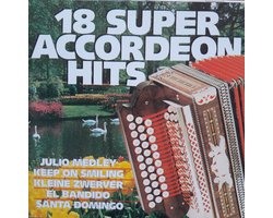 18 Super Accordeon Hits