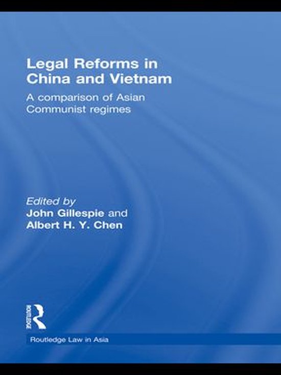 Routledge Law in Asia - Legal Reforms in China and Vietnam - cover