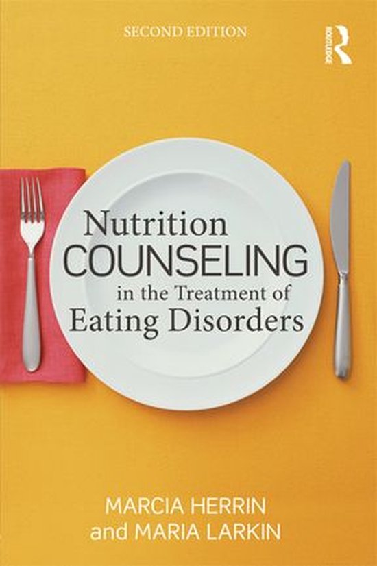 Nutrition Counseling in the Treatment of Eating Disorders - cover