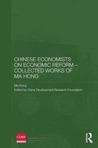 Chinese Economists on Economic Reform Collected Works of Ma Hong