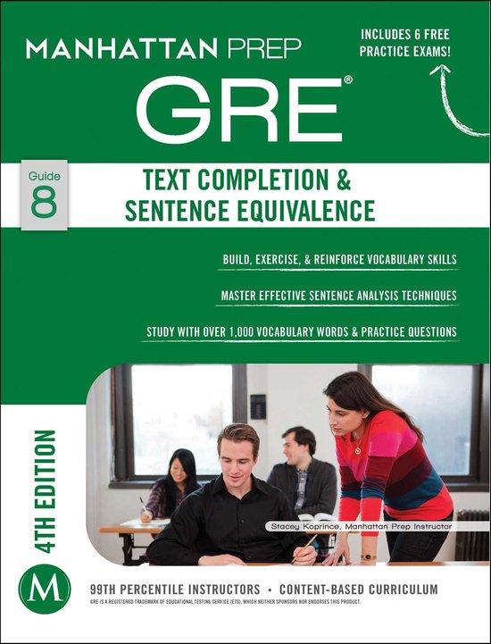 Manhattan Prep GRE Strategy Guides GRE Text Completion & Sentence Equivalence...