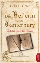 Ein Fall für die Ärztin 4 - Die Heilerin von Canterbury und das Buch des Hexers