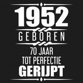 1952 Geboren 70 Jaar Tot Perfectie Gerijpt
