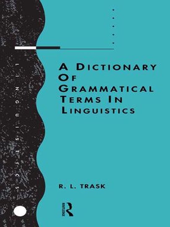 A Dictionary of Grammatical Terms in Linguistics - cover