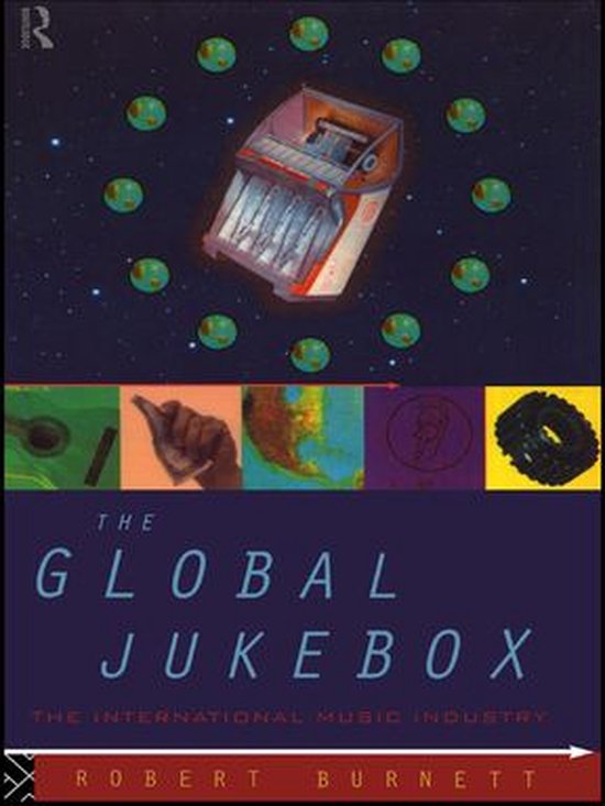 Communication and Society - The Global Jukebox - cover