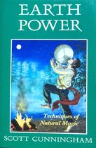 Earth Power Techniques Of Natural Magic