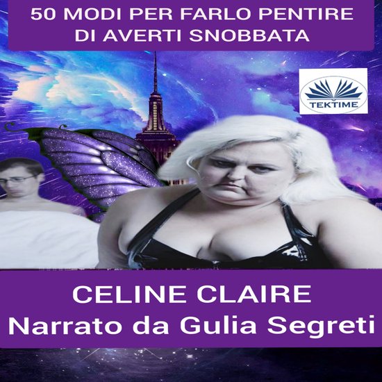 50 Modi Per Farlo Pentire Di Averti Snobbata - cover