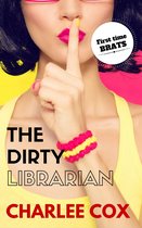 First Time Brats: The Dirty Librarian