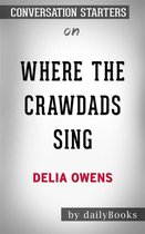 Omslag Where the Crawdads Sing: by Delia Owens  | Conversation Starters