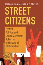 Cambridge Studies in Contentious Politics - Street Citizens