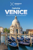 Venice - Capturing Venice