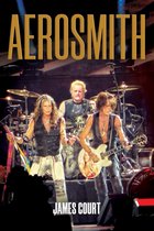 Aerosmith: A Band Like No Other