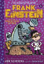 Frank Einstein 6 - Frank Einstein and the Space-Time Zipper (Frank Einstein series #6)