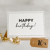 10x Happy Birthday! kaart (A6 formaat) - felicitatie kaartjes om te versturen - kaartenset - kaartjes blanco - kaartjes met tekst - wenskaarten - verjaardag