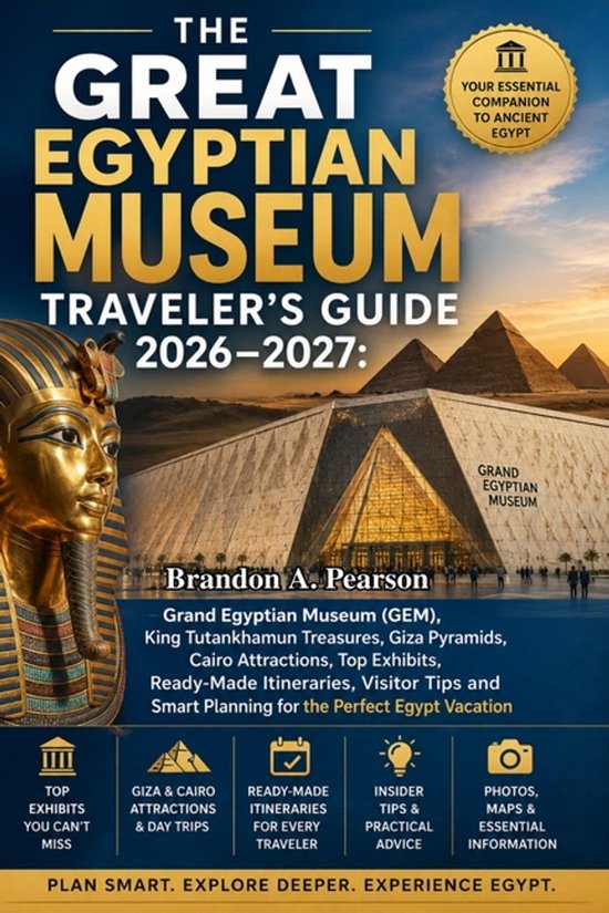 Boekomslag: 'The Great Egyptian Museum Traveler's Guide 2026-2027' met faraonenkop, piramides en tekst.