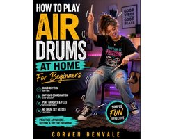 How To Play Air Drums At Home For Beginners