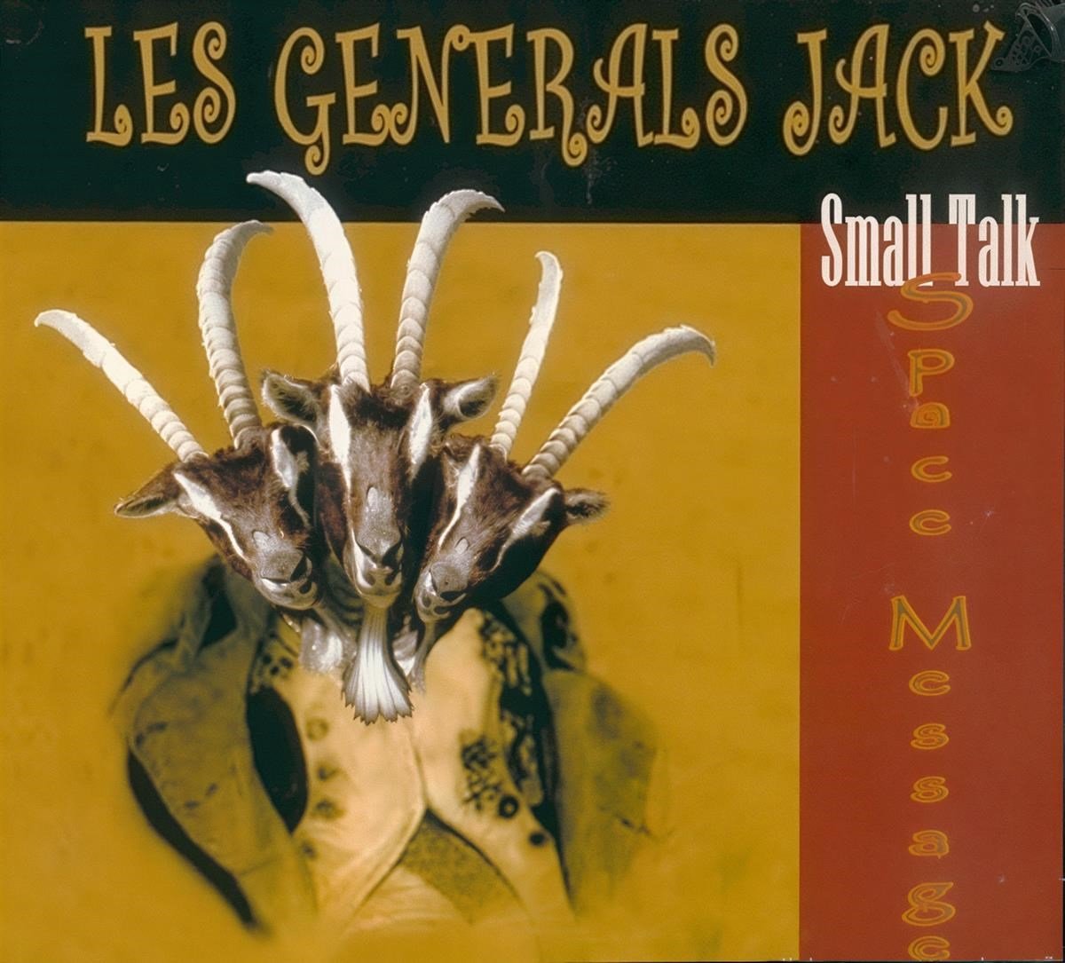 Les Generals Jack - Small Talk Space Message (CD)