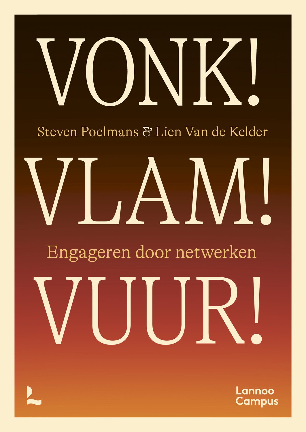 Voorkant van het boek Vonk! Vlam! Vuur! van Steven Poelmans en Lien Van de Kelder op een oranje-bruin kleurverloop.