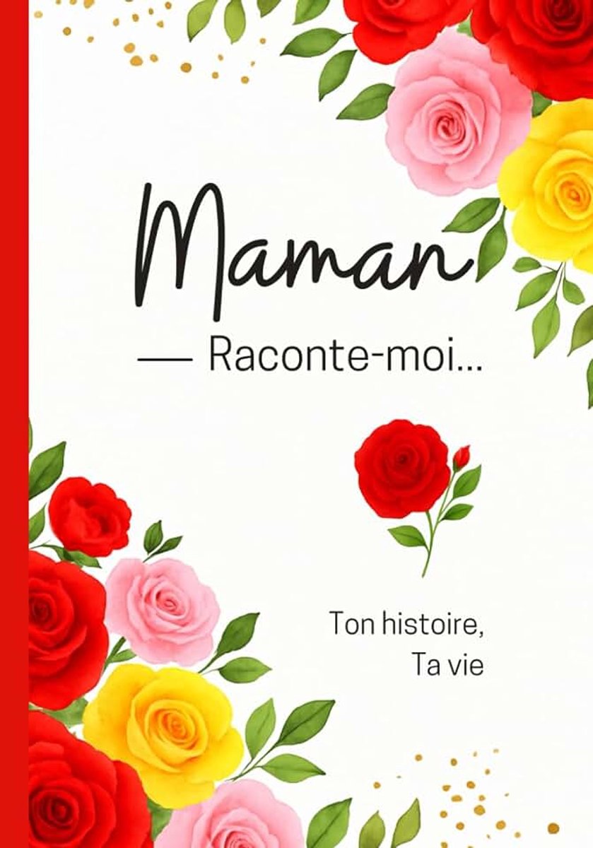 Raconte-moi...ta vie, ton histoire: livre original à remplir de souvenirs et photos puis à offrir à ses enfants | cadeau fête des mères, anniversaire, Noël