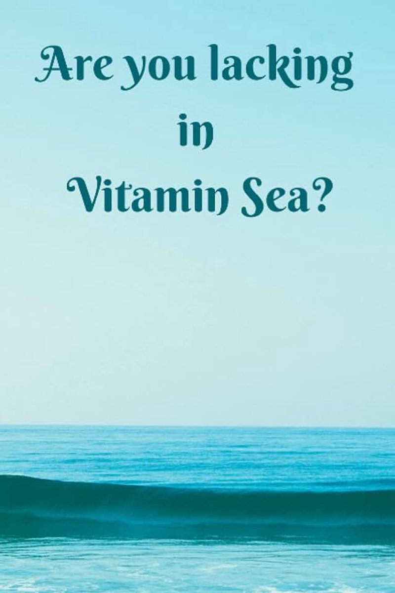 You lacking in Vitamin Sea?: Novelty surfing , windsurfing , watersports , gift ~ small lined notepad (6" x 9")