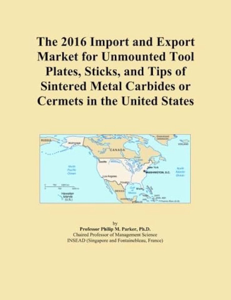 2016 Import and Export Market for Unmounted Tool Plates, Sticks, and Tips of Sintered Metal Carbides or Cermets in the United States