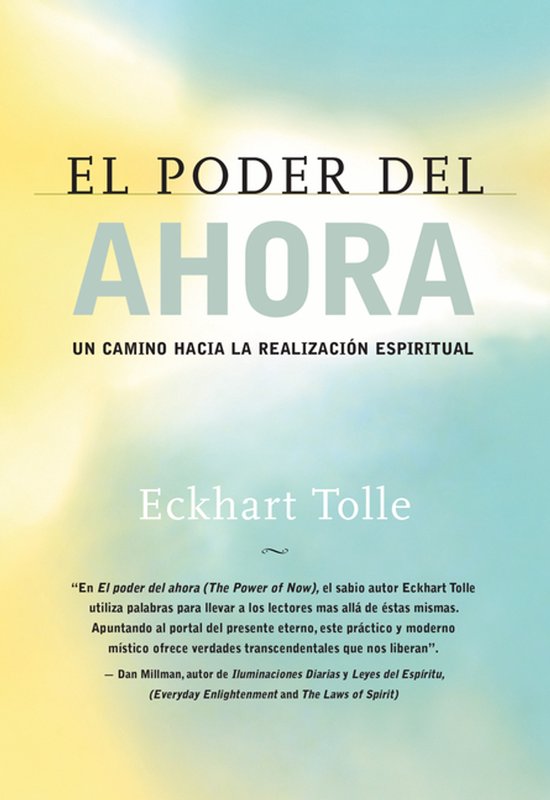 Boekomslag met de titel 'EL PODER DEL AHORA UN CAMINO HACIA LA REALIZACIÓN ESPIRITUAL' door Eckhart Tolle.