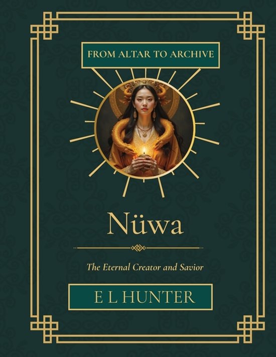 Couverture de livre: vert foncé avec lignes dorées et portrait d'une femme avec des dragons dans un cercle rayonnant. Texte: Nüwa.